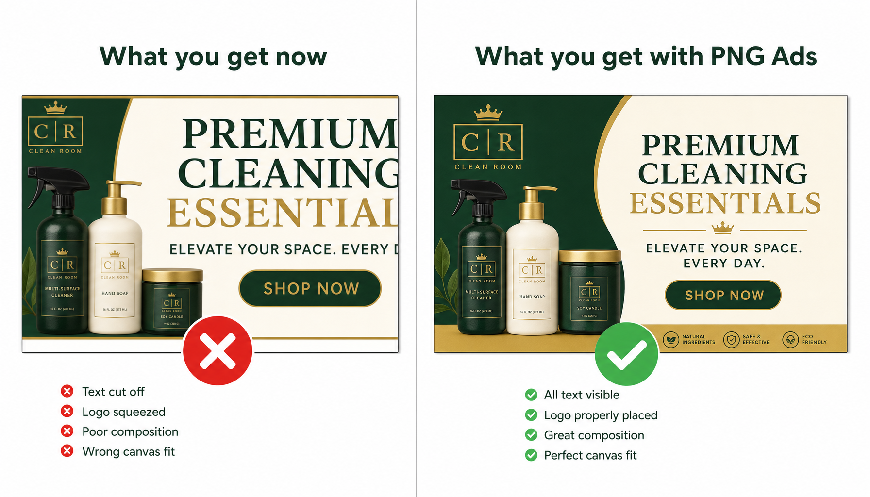 Before / after split — broken cropped AI banner vs perfect PNG Ads output